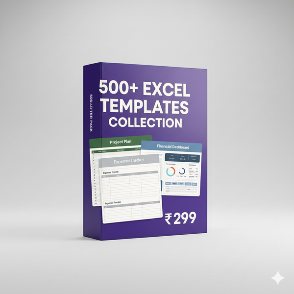 500+ Excel Templates Collection |  Instant Download (₹299)