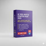 AI Side-Hustle Starter Pack 2025-26 (Instant Download)