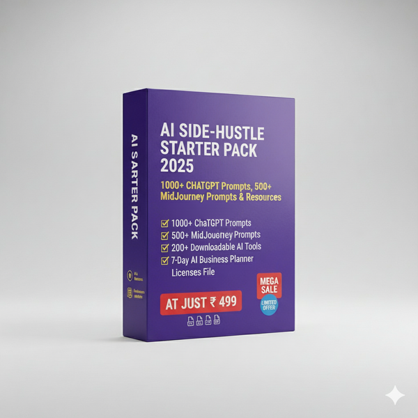 AI Side-Hustle Starter Pack 2025-26 (Instant Download)